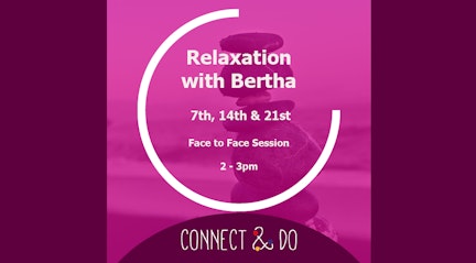 Connect and Do Relaxation with Bertha December Artboard 3